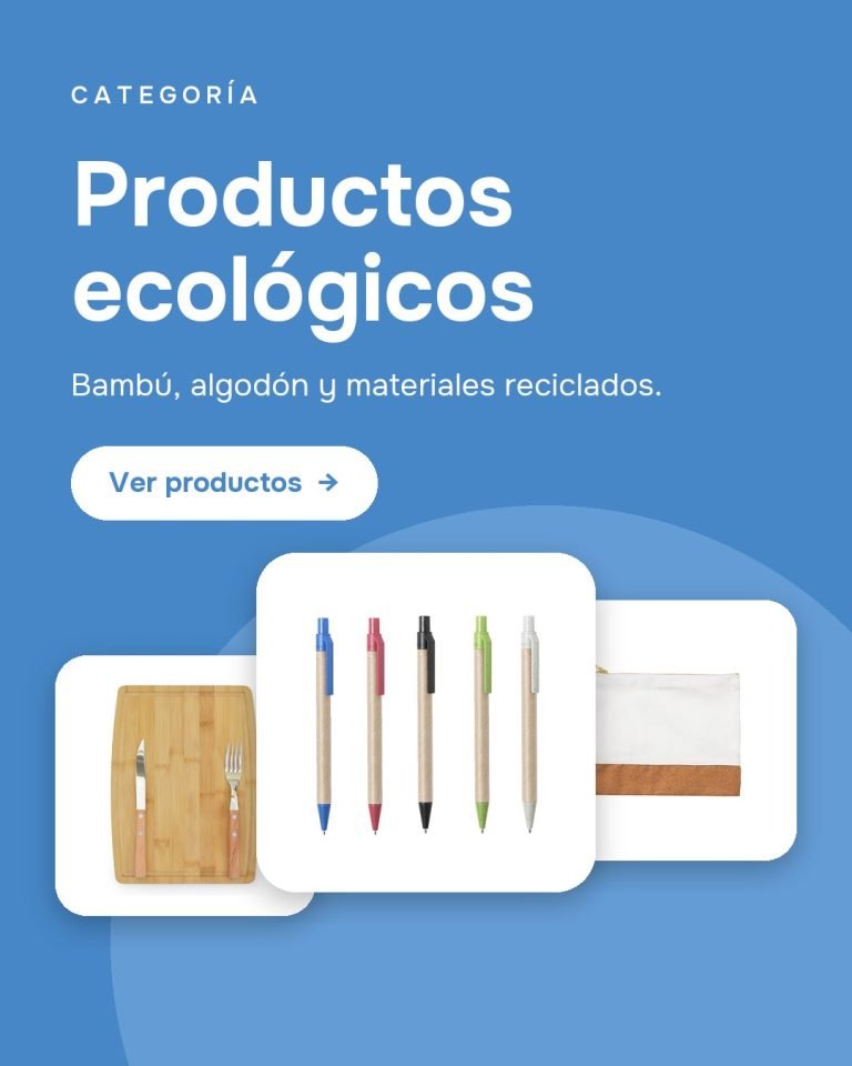 Productos ecológicos: bambú, algodón y materiales reciclados. Ver productos